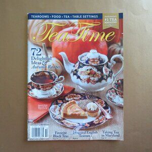 Tea Time Magazine 72 Delightful Ideas & Autumn Recipes September October 2017